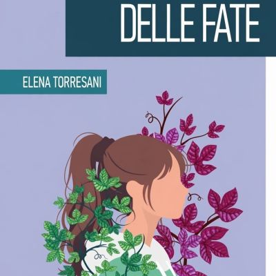 Copertina Resized Degli Orchi E Delle Fate Elena Torresani