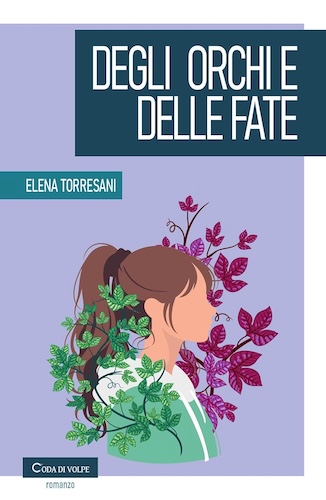 Degli Orchi E Delle Fate Elena Torresani